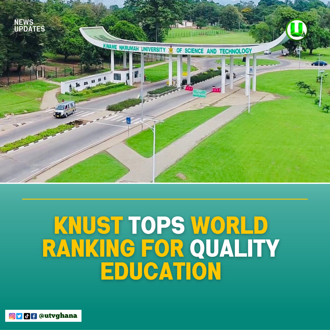 KNUST Tops World Ranking for Quality Education